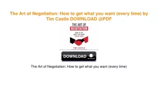 The Art of Negotiation: How to get what you want (every time) by Tim Castle DOWNLOAD @PDF