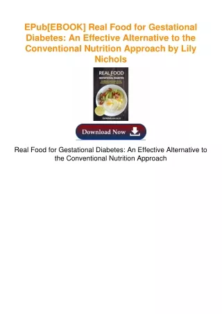 [EPUB/PDF] Download Real Food for Gestational Diabetes: An Effective