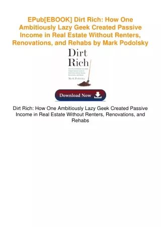 (Unlimited ebook) Dirt Rich: How One Ambitiously Lazy Geek Created