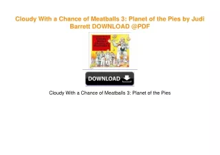 Cloudy With a Chance of Meatballs 3: Planet of the Pies by Judi Barrett EBook