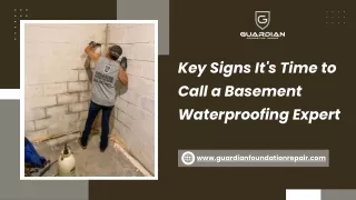 Key Signs It's Time to Call a Basement Waterproofing Expert