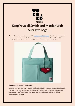 Keep Yourself Stylish and Morden with Mini Tote bags