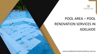 Pool Renovation--Creative Home Renovations