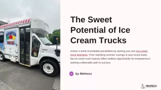 The Sweet Potential of Ice Cream Trucks