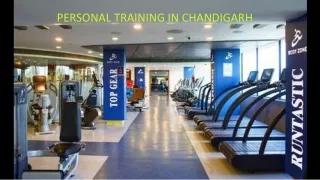 Personal Training in Chandigarh: Benefits and Advantages