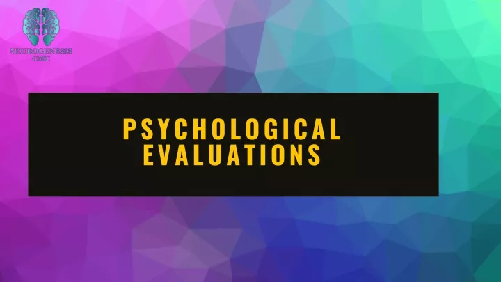 psychological evaluations