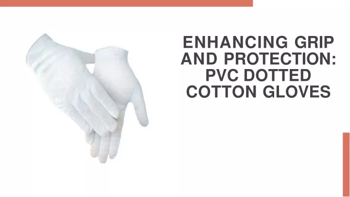 enhancing grip and protection pvc dotted cotton