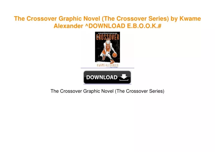 PPT - The Crossover Graphic Novel (The Crossover Series) by Kwame ...