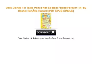 Dork Diaries 14: Tales from a Not-So-Best Friend Forever (14) by Rachel RenÃ©e Russell