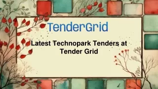 Latest Technopark Tenders at Tender Grid