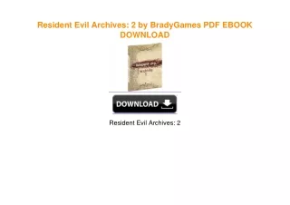 Resident Evil Archives: 2 by BradyGames ebook