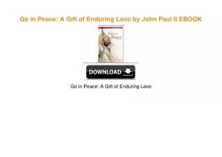 Go in Peace: A Gift of Enduring Love by John Paul II PDF