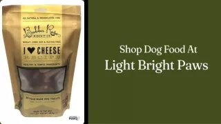 Light Bright Paws  | Shop Dog Food | Shop Dog Food