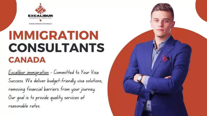 PPT - Immigration Consultants in Canada - Excalibur Immigration ...