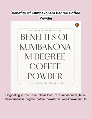 Benefits Of Kumbakonam Degree Coffee Powder