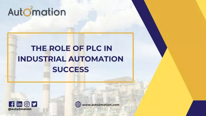 the role of plc in industrial automation success