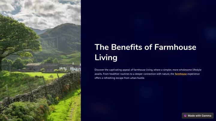 the benefits of farmhouse living