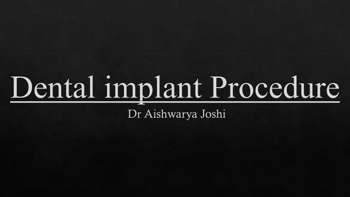 dental implant procedure