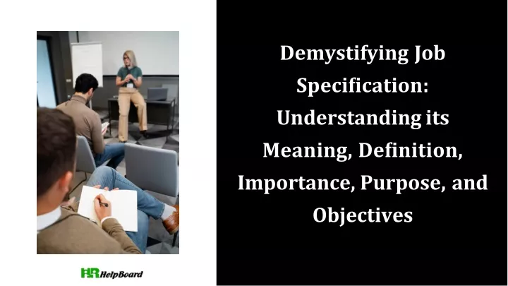 demystifying job speci cation understanding