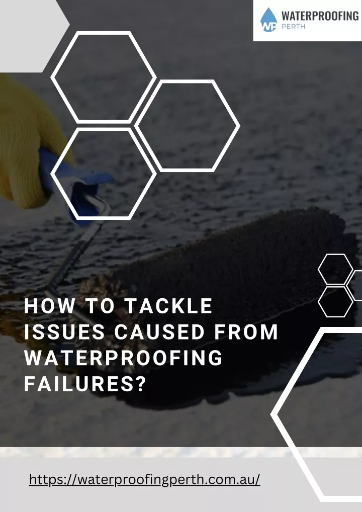 how to tackle issues caused from waterproofing