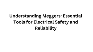 Understanding Meggers Essential Tools for Electrical Safety and Reliability