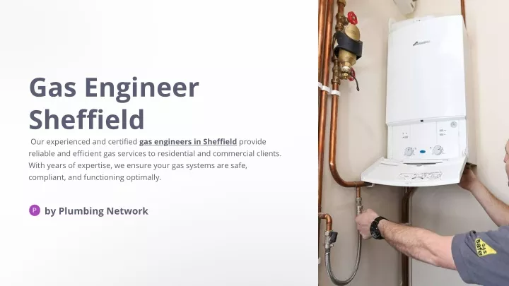 gas engineer sheffield our experienced