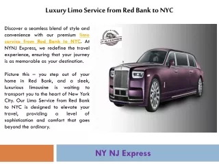 Premium Limo Service from Red Bank to NYC