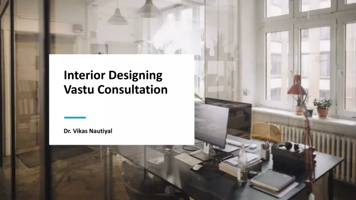 interior designing vastu consultation