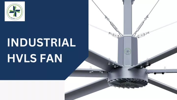 industrial hvls fan