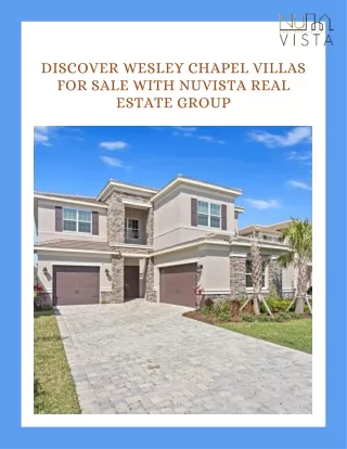 Find Your Dream Villa in Wesley Chapel with Nuvista Real Estate Group