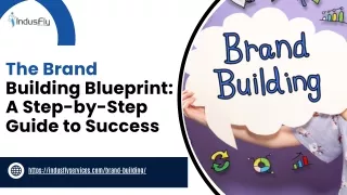 The Brand Building Blueprint A Step-by-Step Guide to Success