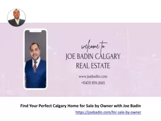 Find Your Perfect Calgary Home for Sale by Owner with Joe Badin