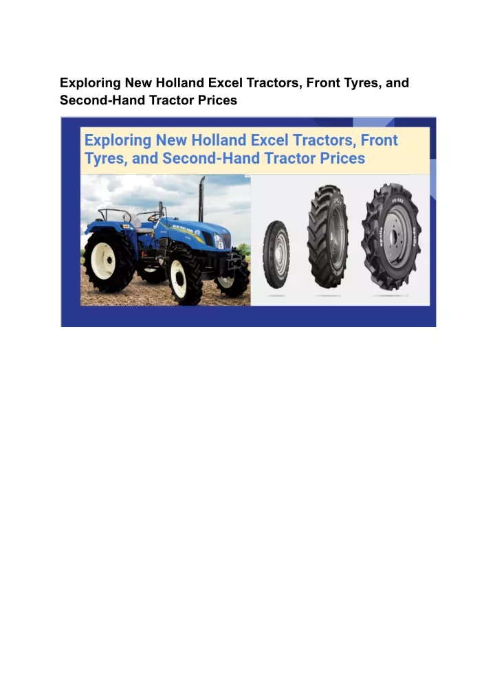 exploring new holland excel tractors front tyres