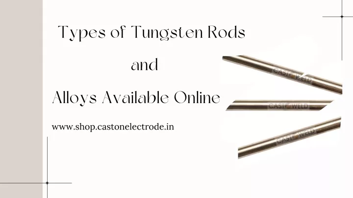 types of tungsten rods