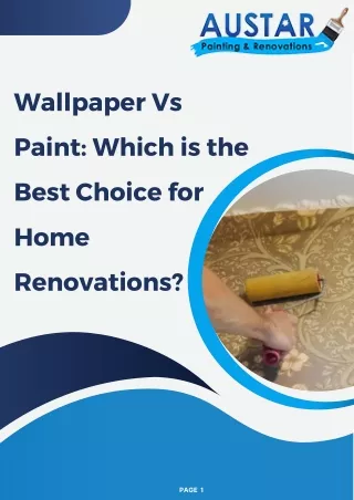 Wallpaper Vs Paint Which is the Best Choice for Home Renovations
