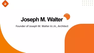 Joseph M. Walter - A Goal-Focused Professional - Largo, Florida