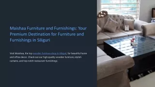 Improve Your Space with Maishaa Furniture and Furnishings in Siliguri