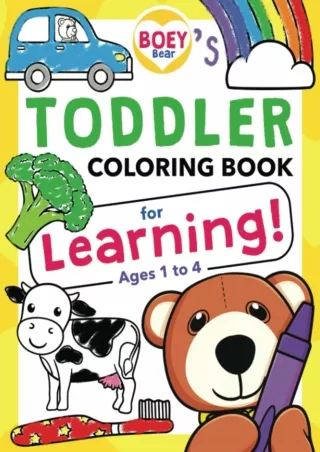 Boey Bear's Toddler Coloring Book - for Learning!: Easy, Entertaining +