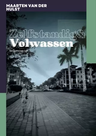 ⚡pdf✔ Volwassen & Zelfstandig: Een gedichtenbundel (Gedichten door Maarten van der
