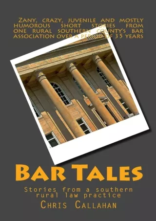 ❤read⚡ Bar Tales: Stories from a southern rural law practice