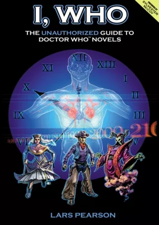 ⚡pdf✔ I, Who: The Unauthorized Guide to the Doctor Who Novels