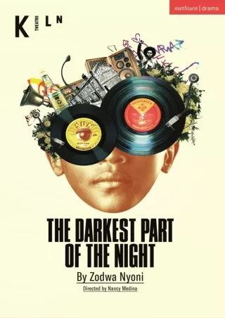 ✔pdf⚡ The Darkest Part of the Night (Modern Plays)