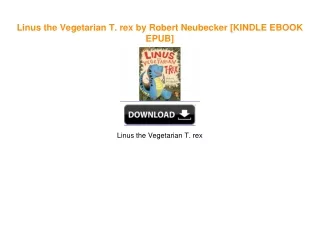 Linus the Vegetarian T. rex by Robert Neubecker [KINDLE EBOOK EPUB]
