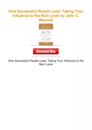 How Successful People Lead: Taking Your Influence to the Next Level by