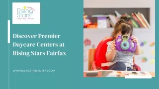 Discover Premier Daycare Centers at Rising Stars Fairfax