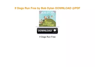 If Dogs Run Free by Bob Dylan DOWNLOAD @PDF