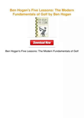 Ben Hogan's Five Lessons: The Modern Fundamentals of Golf by Ben Hogan