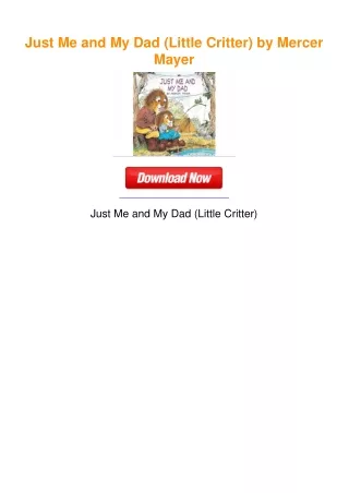Just Me and My Dad (Little Critter) by Mercer Mayer