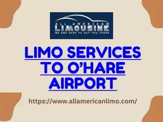 Reason to Hire Airport Limo Service in Chicago