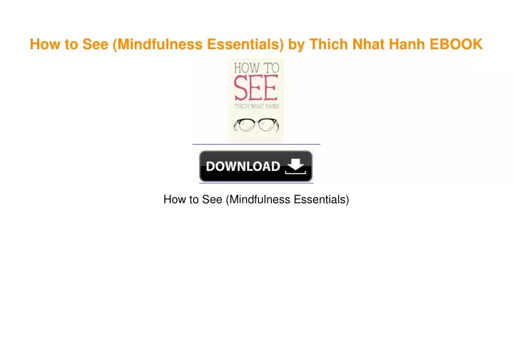 PPT - How to See (Mindfulness Essentials) by Thich Nhat Hanh EBOOK #pdf ...